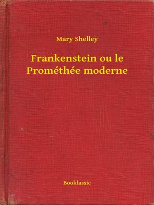 cover image of Frankenstein ou le Prométhée moderne